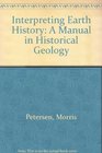 Interpreting Earth History A Manual in Historical Geology