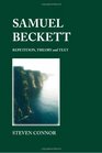 Samuel Beckett Repetition Theory and Text