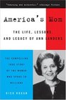 America's Mom The Life Lessons And Legacy Of Ann Landers