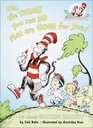 Oh the Things You Can Do That Are Good for You! : All About Staying Healthy (Cat in the Hat\'s Learning Library)