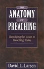 The Anatomy of Preaching Identifying the Issues in Preaching Today