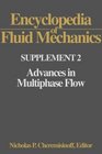 Encyclopedia of Fluid Mechanics Supplement 2 Advances in Multiphase Flow