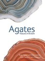 Agates Treasures of the Earth