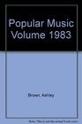 Popular Music Volume 1983