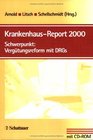 Krankenhaus Report 2000 Schwerpunkt Vergtungsreform mit DRGs