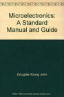 Microelectronics A standard manual and guide