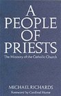 A People of Priests The Ministry of the Catholic Church