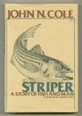Striper a story of fish and man