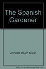 The Spanish gardener
