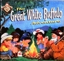 The Great White Buffalo Adventure