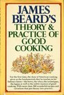 James Beard's theory & practice of good cooking