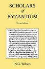 Scholars of Byzantium