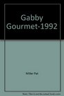 Gabby Gourmet1992