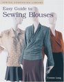 Easy Guide to Sewing Blouses