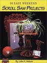 50 Easy Weekend Scroll Saw Projects