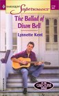 The Ballad of Dixon Bell (At the Carolina Diner, Bk 1) (Harlequin Superromance, No 1118)