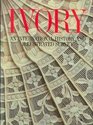 Ivory An International History and Illustrated Survey With a Guide for Collectors