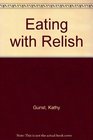 Eating with Relish