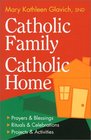 Catholic Family Catholic Home