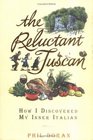 The Reluctant Tuscan