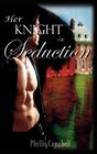 Her Knight Of Seduction