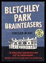 Bletchley Park Brainteasers The World War II Codebreakers Who Beat the Enigma MachineAnd More Than 100 Puzzles and Riddles That Inspired Them