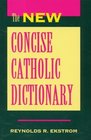 New Concise Catholic Dictionary
