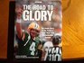 The Road to Glory The Inside Story of the Packers' Super Bowl Xxxi Championship Season