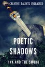 Poetic Shadows Ink and the Sword