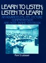 Learn to Listen Listen to Learn An Advanced ESL/EFL Lecture Comprehension and NoteTaking Textbook
