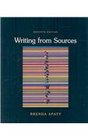 Writing from Sources 7e  Contemporary and Classic Arguments