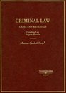 Criminal Law Cases and Materials