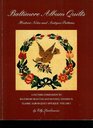 Baltimore Album Quilts: Historic Notes and Antique Patterns : A Pattern Companion to Baltimore Beauties and Beyond (Baltimore Album Quilts)