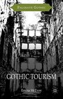Gothic Tourism Constructing Haunted England