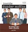 Inside Dunder Mifflin: The Ultimate Fan\'s Guide to The Office