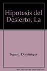 Hipotesis del Desierto La