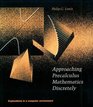 Approaching Precalculus Mathematics Discretely Explorations in a Computer Environment