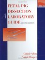 Fetal Pig Dissection  A Laboratory Guide