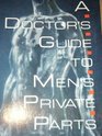 DOCTORS GUIDE TO MENS PRIVATE