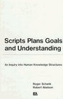 Scripts Plans Goals and Understanding An Inquiry into Human Knowledge Structures