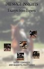 Dressage Insights Excerpts from Experts