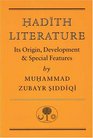 Hadith Literature Its Origin Development  Special Features