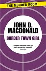 Border Town Girl / Linda