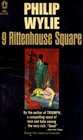 9 Rittenhouse Square The Footprint of Cinderella A Compelling Novel of Love and Hate Among the Very Rich