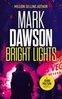 Bright Lights (John Milton Thrillers)