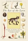 The Eye of the Lynx : Galileo, His Friends, and the Beginnings of Modern Natural History