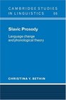 Slavic Prosody  Language Change and Phonological Theory
