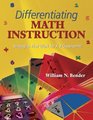 Differentiating Math Instruction : Strategies That Work for K-8 Classrooms!
