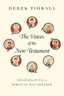 The Voices of the New Testament Invitation to a Biblical Roundtable