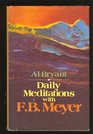 Daily Meditations with F B Meyer